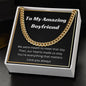 To my amazing boyfriend cuban link chain