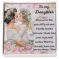 To my daughter, to my miracle necklace