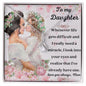 To my daughter, to my miracle necklace