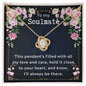 Soulmate Necklace filled with love and care