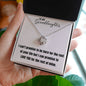 Love Knot Necklace to my Granddaughter