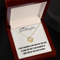 Love Knot Necklace to my Granddaughter