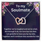 Interlocking Hearts Necklace to my Soulmate
