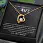 Forever Love Necklace to my gorgeous wife